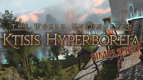 FFXIV Simplified - Ktisis Hyperboreia