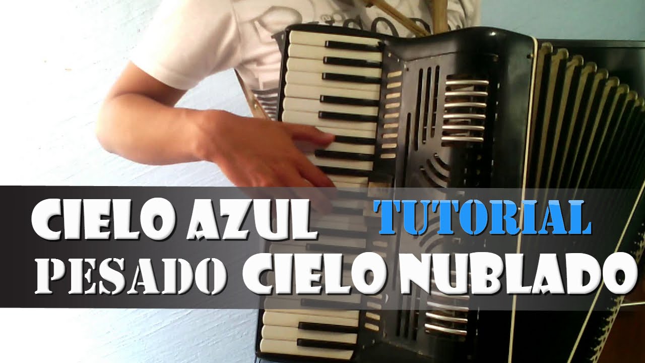 Blue Sky Cloudy Sky - Heavy - Учебное пособие по игре на клавишном аккордеоне