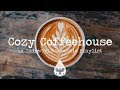 Cozy coffeehouse   an indiefolkacoustic playlist  vol 1