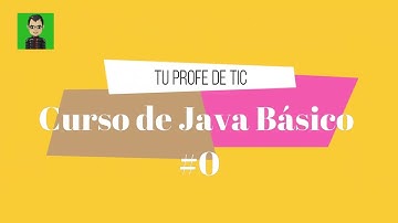 Curso de Java Básico #0. Instalación del IDE Bluej.