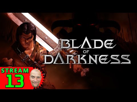 ?13?Blade of Darkness?Первое Прохождение - Стрим [1440]?Hard-Режим?КУДА СПЕШИТ ЭТОТ ГНОМИК??