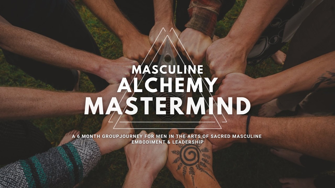 Masculine Alchemy Mastermind 2026