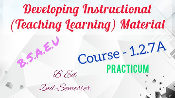 B.Ed 2nd sem Course 1.2.7A Practicum. #developing_teaching_learning_material @md4257