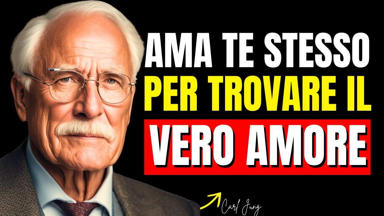 Il Vero Amore arriva solo quando impari a stare da solo – Carl Jung