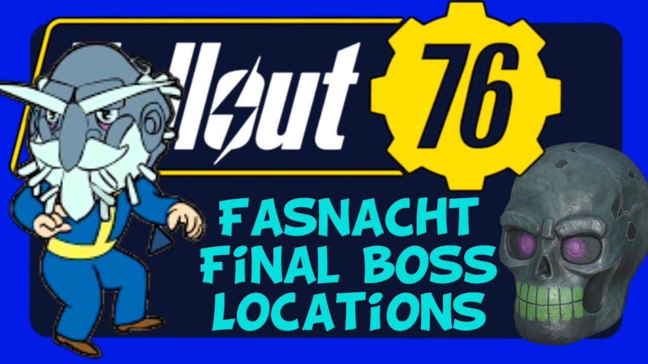Where does the Final Boss spawn in Fasnacht? | Fallout 76