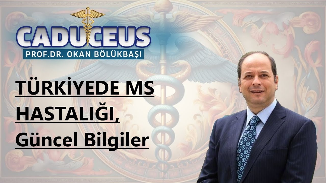 TÜRKİYEDE MS HASTALIĞI, güncel bilgiler