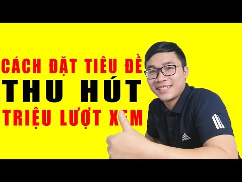 Video: Cách đặt Tiêu đề Cho Các Chương