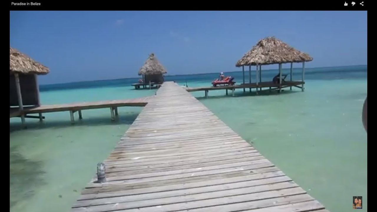 Paradise in Belize Part 1 YouTube