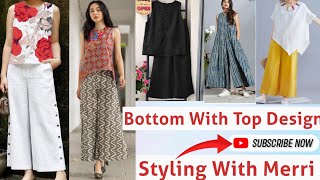 New trendy Bottom With Top detailing ideas video  || New fashion trends || Styling With Merri