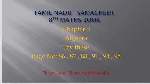|Samacheer 8th maths|Chapter 3|Algebra|Try these page No:86,87 88,91,94,95|@JMDMmathschannel