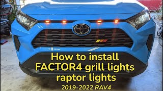 Raptor Lights | FACTOR4 GRILLE LIGHTS Installation | American Company USA | 2019-2022 Toyota RAV4