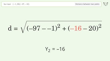 Find the distance between two points p1 (-1,20) and p2 (-97,-16): Step-by-Step Video Solution