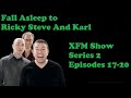 🟢Fall Asleep to Ricky Gervais Steven Merchant And Karl Pilkington XFM Show   Series 2 Episodes 17-20