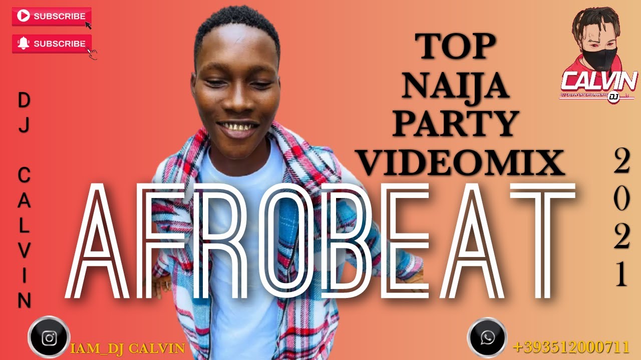 TOP AFROBEAT VIDEO MIX 2021 LATEST NAIJA PARTY VIDEO MIX 2021 DJ
