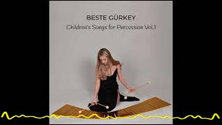 Beste Gürkey  - We Are The Champions (Children's Songs for Percussion Vol 1 - 2022) Resimi