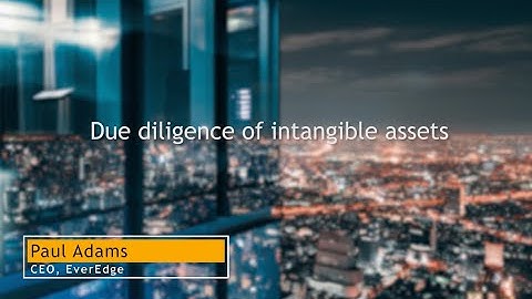 Due diligence of intangible assets