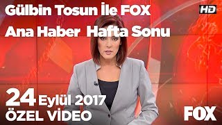 Barzani dünyaya meydan okudu! 24 Eylül 2017 Gülbin Tosun ile FOX Ana Haber Hafta Sonu