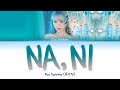 Lovelyz RYU SU JEONG 류수정 &quot; NA, NI (나, 니) &quot; Lyrics (ColorCoded/ENG/HAN/ROM/가사)