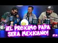 LLEGAMOS TARDE - Episodio 14: SE NOS FUE EL PAPA - Team Francisco o team Juan Pablo II