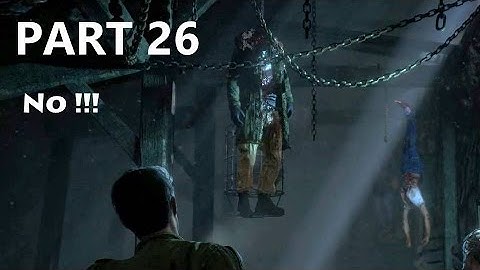 Until Dawn (Part 26) | PS4 Walkthrough | Play a horror movie