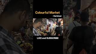 Colorful Market Walk in Haridwar | Shopping Near Ganga River