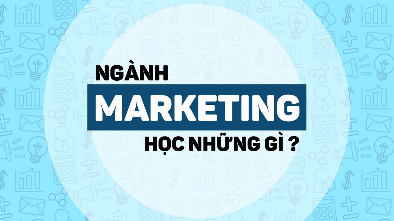 Marketing học gì | NGÀNH MARKETING | XU HƯỚNG HỌC MARKETING THỜI ĐẠI 4.0 | ĐỊNH HƯỚNG NGHỀ NGHIỆP | ĐH CÔNG NGHỆ ĐÔNG Á