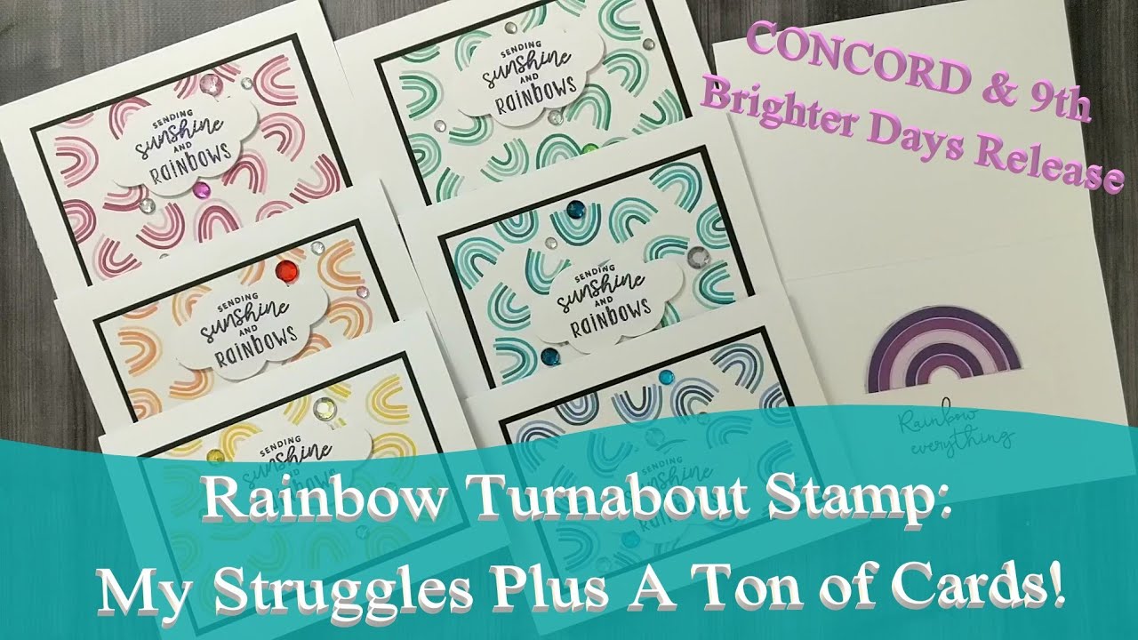 Concord & 9th Rainbow Turnabout | How To Use These Stamps | Card Making Tips & Tricks + 14 CARDS