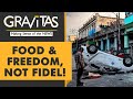 Gravitas: Rare anti-government protests in Communist Cuba