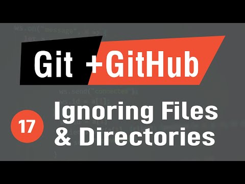 تعلم Git + GitHub درس 17# - كيفية تجاهل الملفات بواسطة gitignore