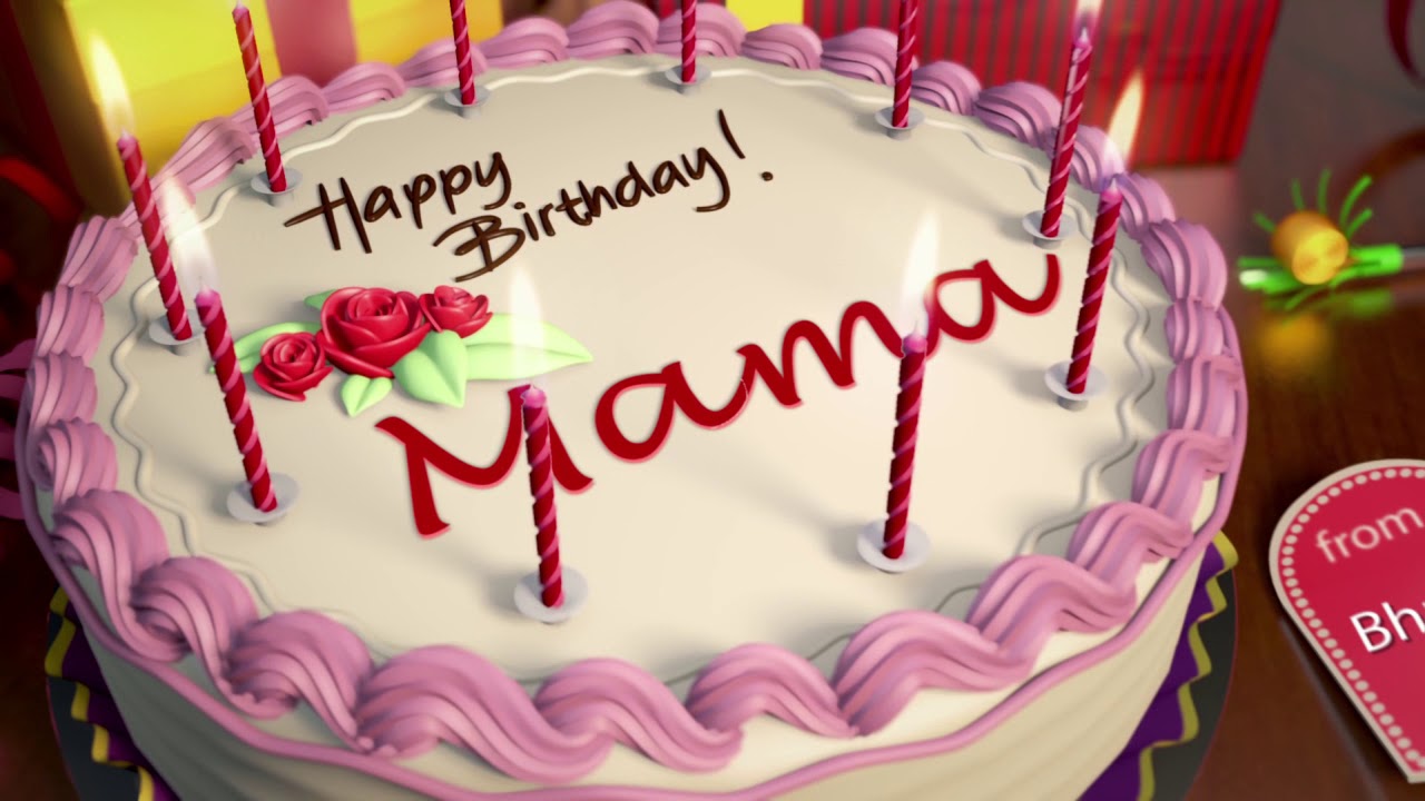 Happy Birthday Mama