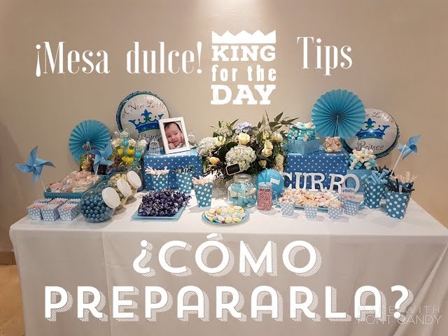 Cómo preparar una mesa dulce para bautizo - 6 pasos