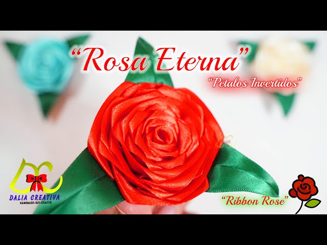 Tutorial, Cómo hacer una Rosa Eterna PERFECTA, Regalo para mamá, Rosas  de Listón