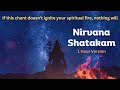 Nirvana shatakam 1 hour  if this song doesnt ignite your spiritual fire nothing will isha chant