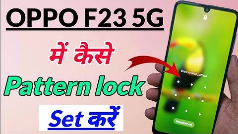 OPPO F23 5G me Pattern lock kaise lagaye | Oppo f23 5g Pattern lock | Oppo f23 Pattern lock settings