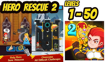 Hero Rescue 2 Game All Levels 1 - 50 Gameplay Walkthrough | (IOS - Android)