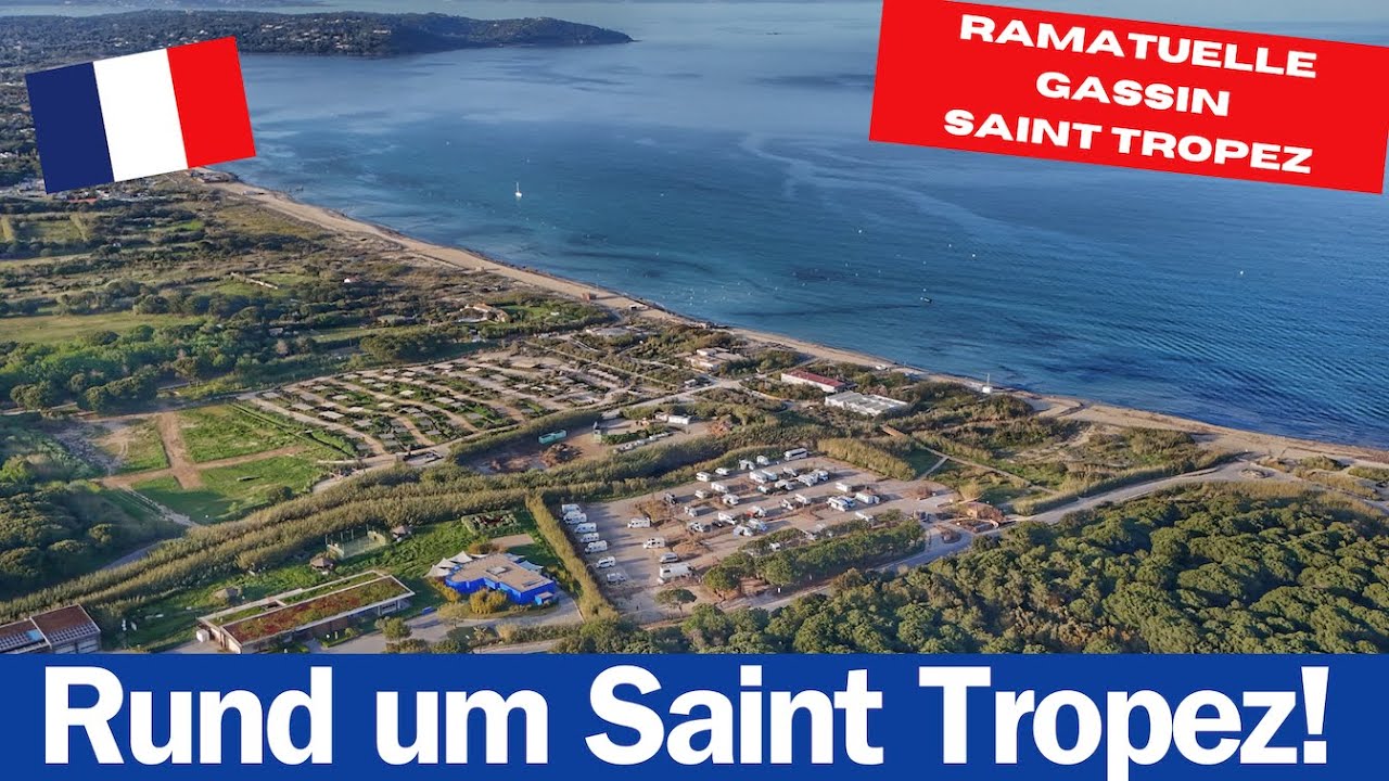 #314 - Rund um Saint Tropez - Ramatuelle - Gassin - Frankreich Roadtrip 2024