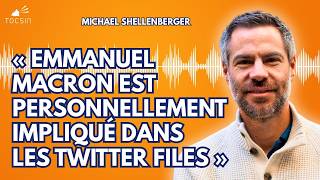 Twitter Files The American Journalist Who Can Bring Down Macron Tells Us Everything