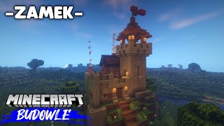 MINECRAFT - JAK ZBUDOWAĆ ZAMEK 15X15 - MINECRAFT BUDOWLE #17