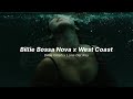 Billie Bossa Nova x West Coast (Tiktok Sped Up Version) (Lyrics) | Billie Eilish x Lana Del Rey