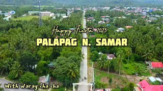 STROLLING PALAPAG N. SAMAR I HAPPY FIESTA 2023