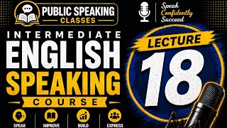 Intermediate English Speaking Course | 18 | Public Speaking Classes | Shahid Hussain Khaskheli | HD