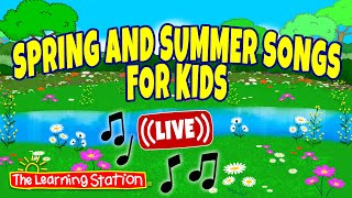 Spring and Summer Songs LIVE by The Learning Station