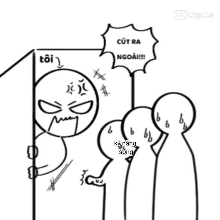 tui thích cái câu:cút ra ngoài: hahahahaha mắc cười quá