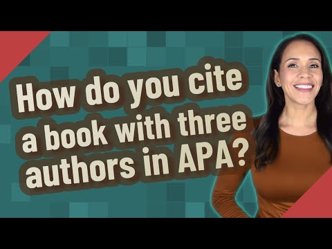 Video: Come si cita un libro con tre autori in APA?