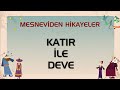 Katır ile Deve - Mesneviden Hikayeler - Çizgi Film #çizgifilm #mesnevi