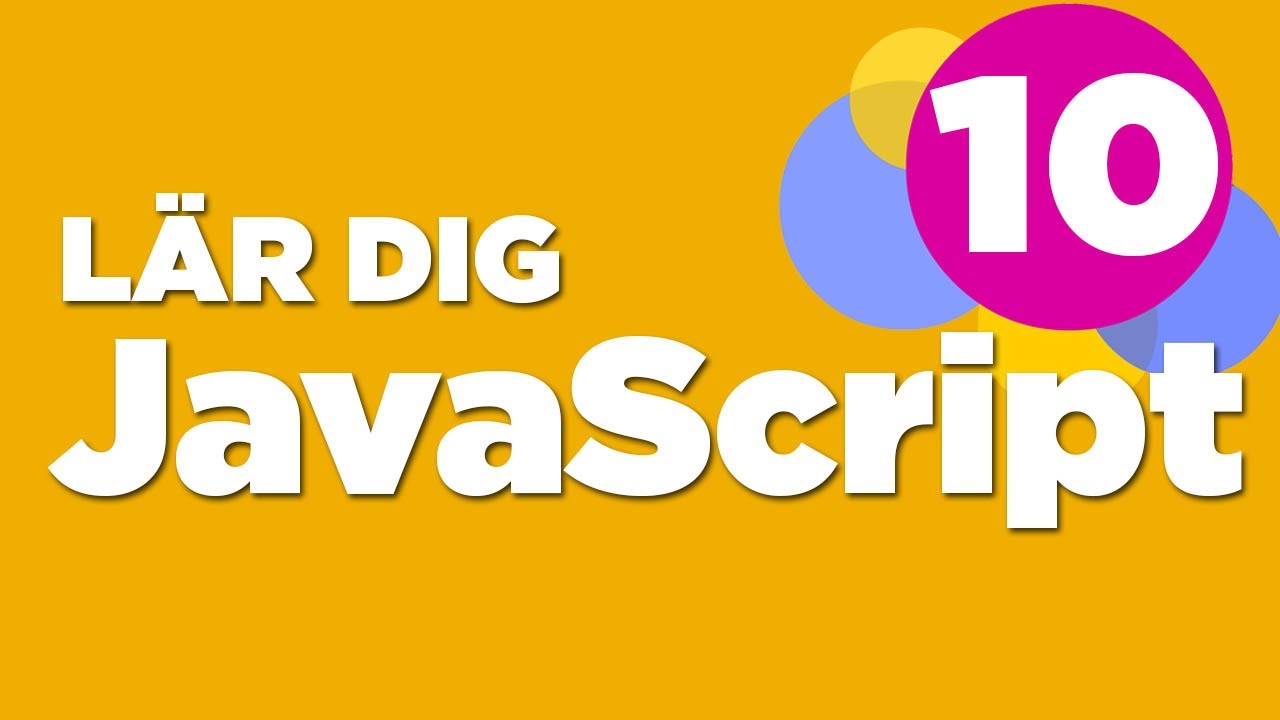 Arrayer - JavaScript nybörjarguide del 10