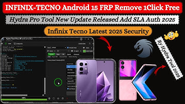 INFINIX-TECNO Android 15 FRP Remove Latest 2025 Security | Hydra Pro Tool New Update | Auth Free