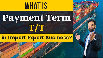 What is TT payment in Import Export Business? How Does TT  payment work? #import #export #business