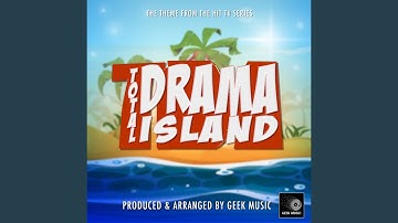 Total Drama Island Main Theme (From "Total Drama Island")