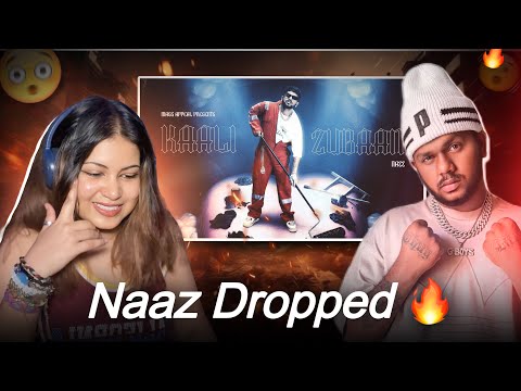 Naaz - Kaali Zuban (Prod. K28) | Reaction video